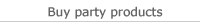 Buy party products