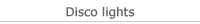 Disco lights